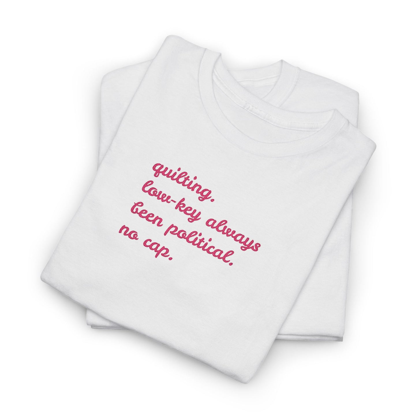Low-key Political Embroidered Unisex T-Shirt