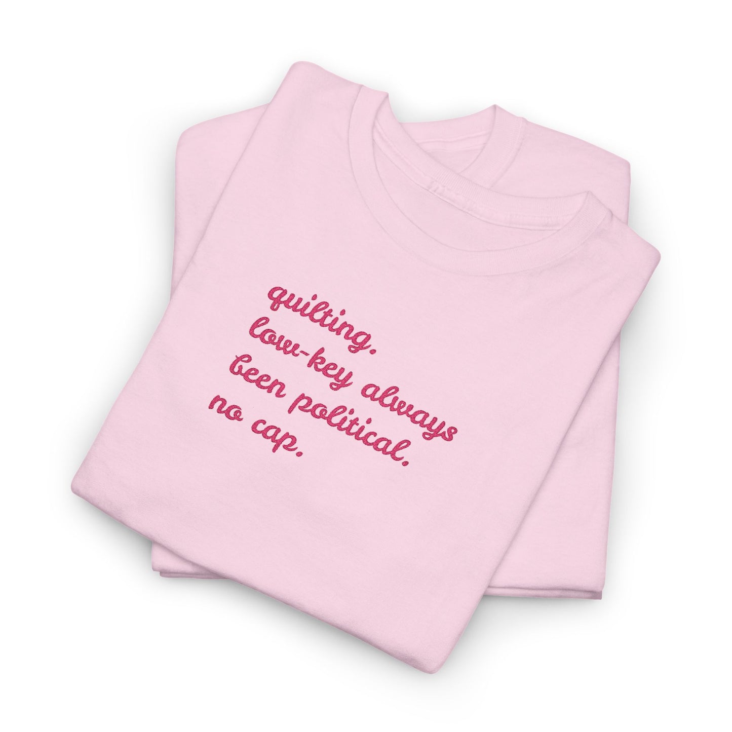 Low-key Political Embroidered Unisex T-Shirt