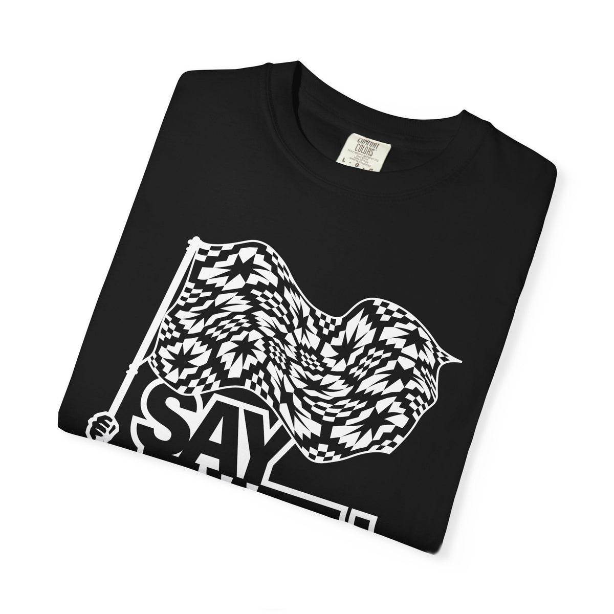 Say It With Fabric T‑Shirt (Black with White)