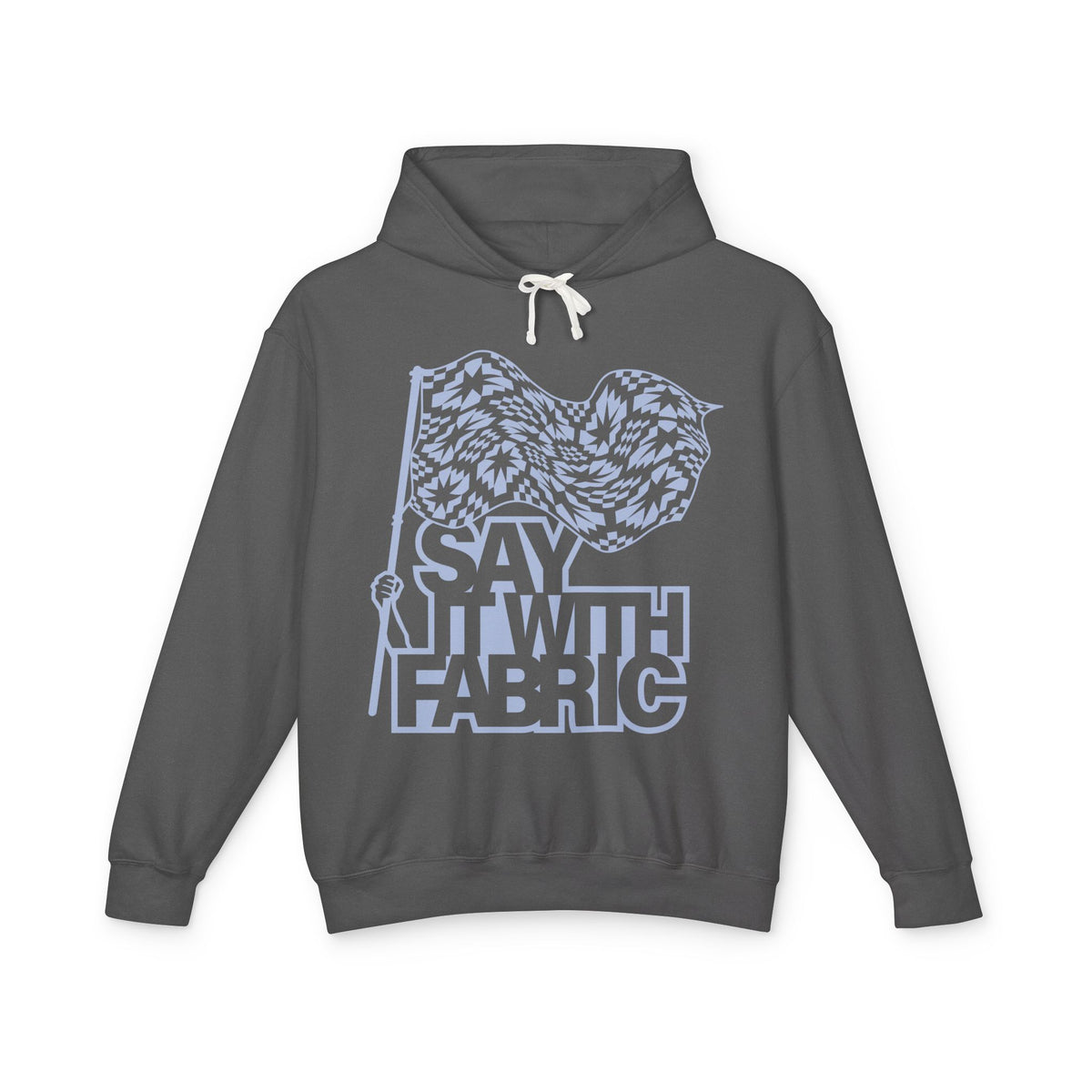 Say It With Fabric Hoodie (Various Colors with Light Blue)