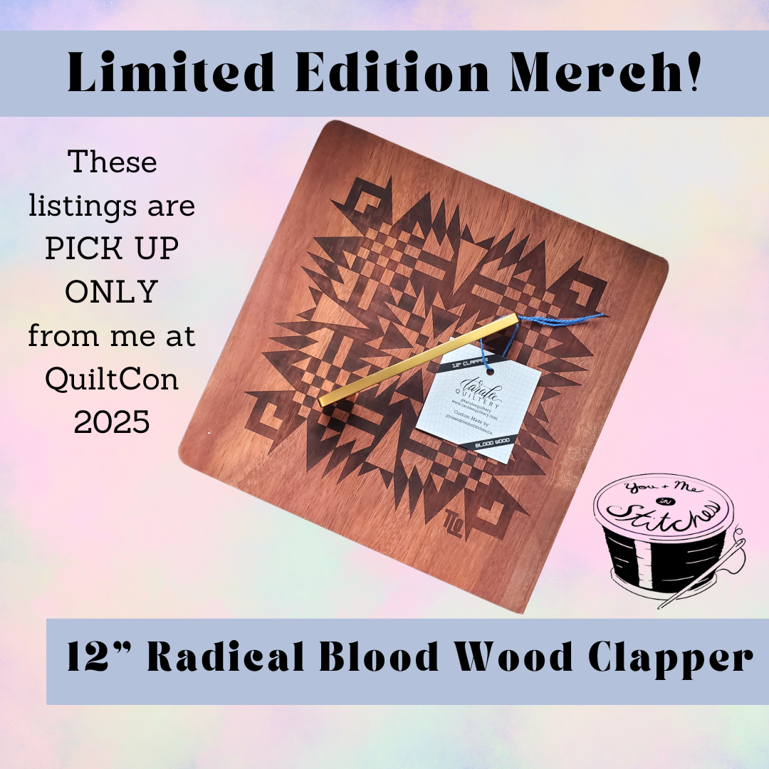 12" Radical Blood Wood Clapper (QuiltCon Pick Up)