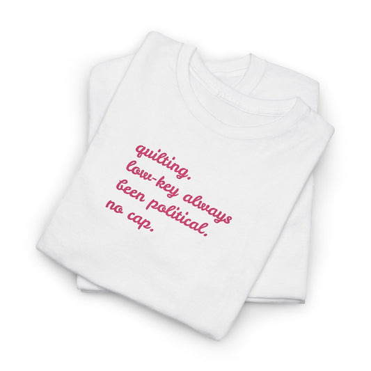 Low-key Political Embroidered Unisex T-Shirt